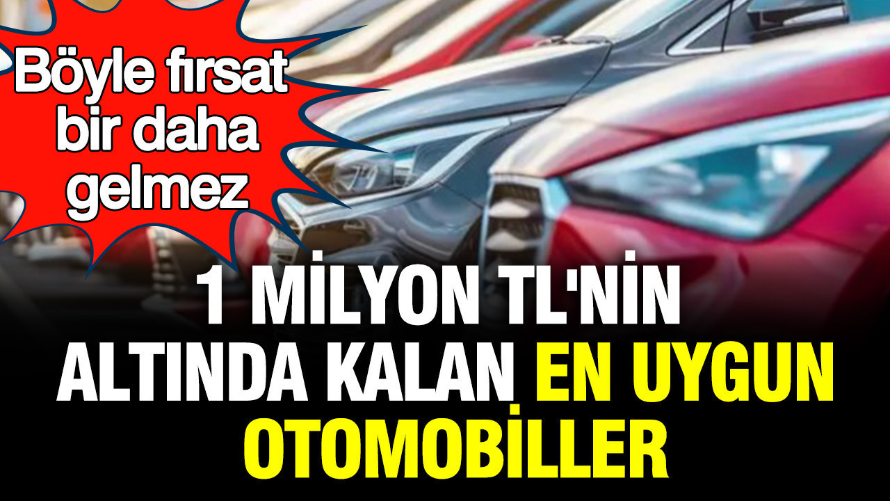 1-milyon-tlnin-altinda-kalan-alinabilecek-en-uygun-otomobiller-boyle-firsat-bir-daha-gelmez-nEWuekEb
